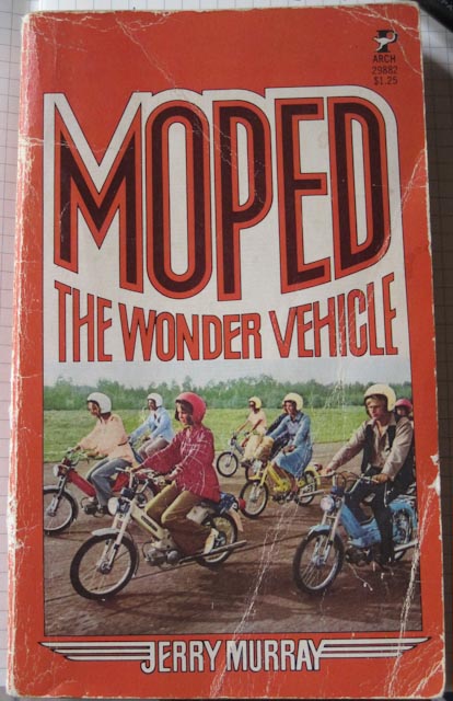 Cover of the book Moped a Wonder Vehicle